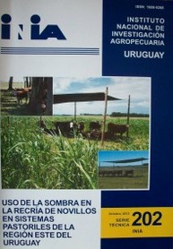 Uso de la sombra en la recría de novillos en sistemas pastoriles de la región este del Uruguay