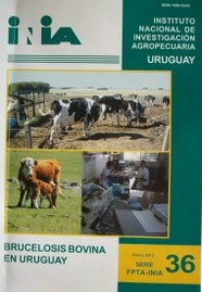 Brucelosis bovina : evaluación de la pruebas diagnósticas para muestras compuestas de leche y modelos epidemiológicos de difusión de la enfermedad