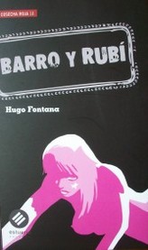 Barro y rubí