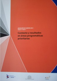 Rendición de Cuentas 2012 : contexto y resultados en áreas programáticas prioritarias