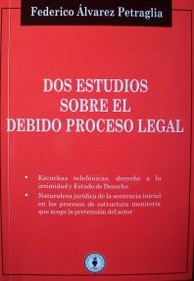 Dos estudios sobre el debido proceso legal