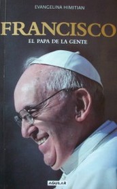 Francisco : el papa de la gente