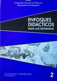 Enfoques didácticos desde la(s) geografía(s) 2