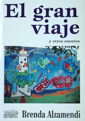 El gran viaje : y otros cuentos