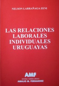 Las relaciones laborales individuales uruguayas