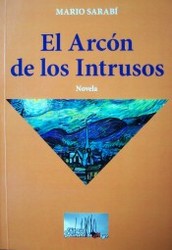 El arcón de los intrusos : novela