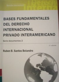 Bases fundamentales del derecho internacional privado interamericano