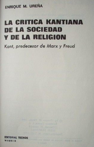 La crítica kantiana de la sociedad y de la religión : Kant, predecesor de Marx y Freud
