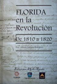 Florida en la revolución : de 1810 a 1820