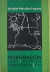Integración : cambio, coherencia, democracia, paz