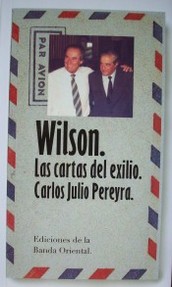 Wilson : las cartas del exilio