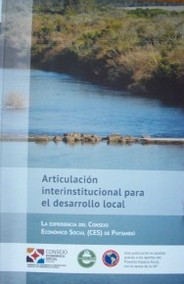 Articulación interinstitucional para el desarrollo local : la experiencia del Consejo Económico Social (CES) de Paysandú