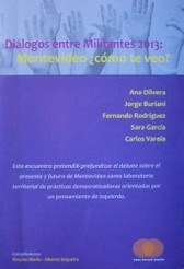 Diálogos entre militantes : Montevideo ¿como te veo?