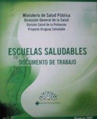 Escuelas saludables : documento de trabajo