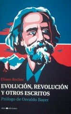 Evolución, revolución y otros escritos