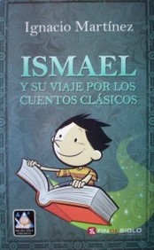 Ismael y su viaje por los cuentos clásicos