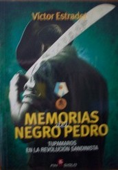 Memorias del Negro Pedro : tupamaros en la revolución sandinista
