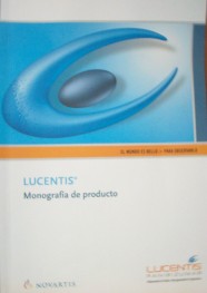 LUCENTIS : resumen ejecutivo