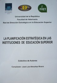 La planificación estratégica en las instituciones de educación superior