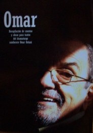 Omar : recopilación de cuentos y obras para teatro del dramaturgo sanducero Omar Ostuni