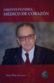 Orestes Fiandra : médico de corazón