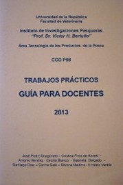 Trabajos prácticos : guía para docentes 2013