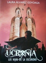 Ucronia : los hijos de la oscuridad