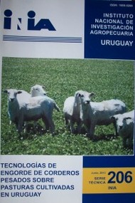 Tecnologías de engorde de corderos pesados sobre pasturas cultivadas en Uruguay