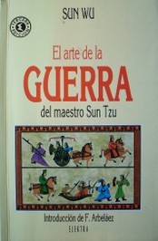 El arte de la guerra del maestro Sun Tzu