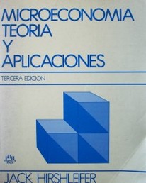 Microeconomía : teoría y aplicaciones