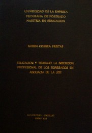 Educación y trabajo : la inserción profesional de los egresados en abogacía de la UDE