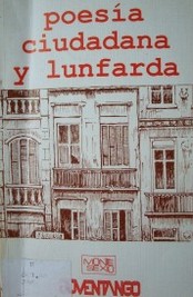 Poesía ciudadana y lunfarda