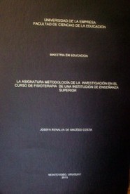 La asignatura Metodología de la Investigación en el curso de Fisioterapia de una institución de enseñanza superior