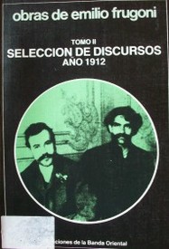 Selección de discursos : año 1912