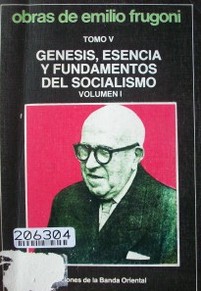 Génesis, esencia y fundamentos del socialismo