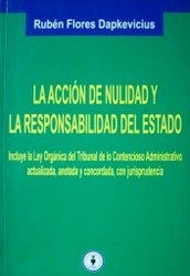 La acción de nulidad y la responsabilidad del Estado