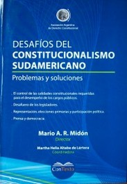 Desafíos del constitucionalismo sudamericano : problemas y soluciones