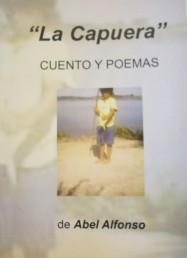"La Capuera" : cuento y poemas