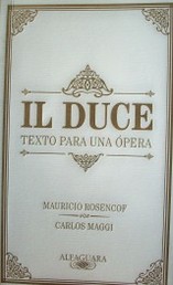 Il Duce : texto para una ópera