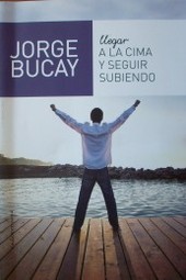 Llegar a la cima y seguir subiendo : claves para un camino espiritual