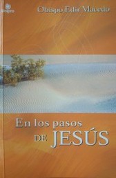 En los pasos de Jesús