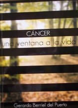 Cáncer : una ventana a la vida