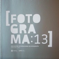 [Fotograma : 13] : encuentro internacional de fotografía/2013