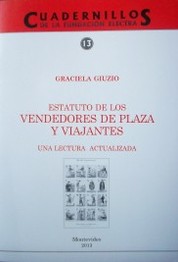 Estatuto de los vendedores de plaza y viajantes : una lectura actualizada