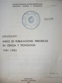 Uruguay : Indice de Publicaciones Periódicas en Ciencia y Tecnología 1981-1983