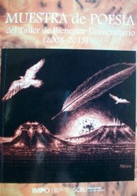 Muestra de poesía del Taller de Bienestar Universitario : (2008-2013)