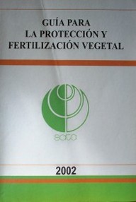 Guía uruguaya para la protección y fertilización vegetal