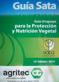 Guía Sata : guía uruguaya para la protección y nutrición vegetal