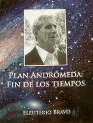 Plan Andrómeda : fin de los tiempos