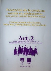Prevención de la conducta suicida en adolescentes : guía para los sectores educación y salud